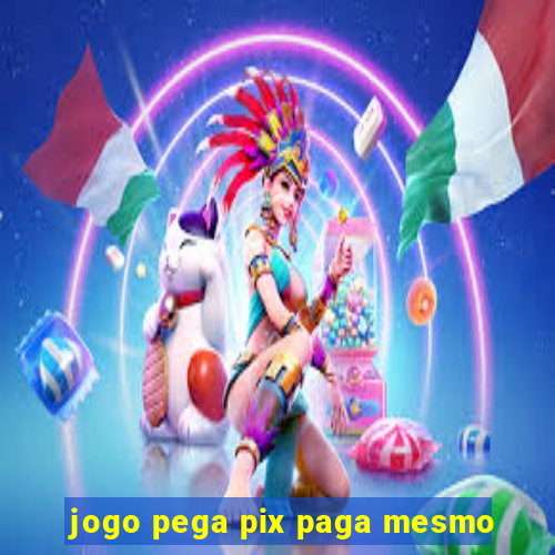 jogo pega pix paga mesmo